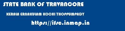 STATE BANK OF TRAVANCORE  KERALA ERNAKULAM KOCHI THOPPUMPADY  ifsc code